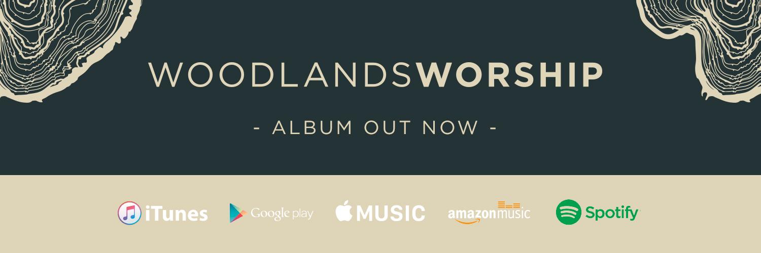 Woodlands Worship banner