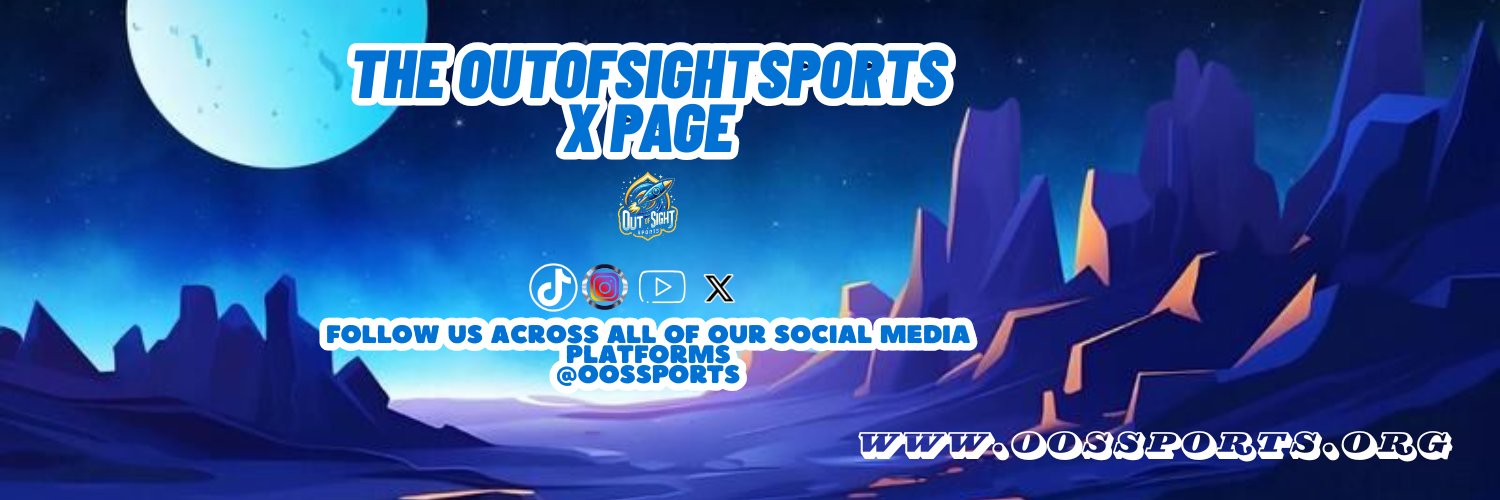 OutOfSightSports🚀™️'s banner
