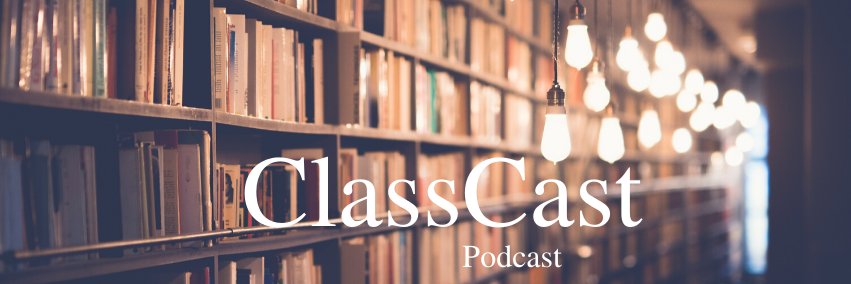 ClassCast PodCast banner