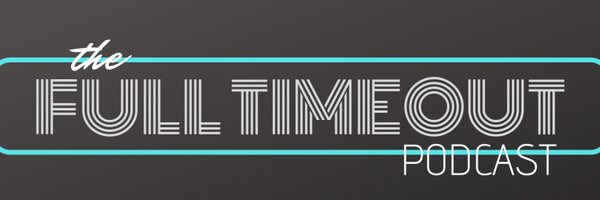 The Full Timeout Podcast Profile Banner