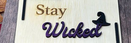 Staywicked007 banner
