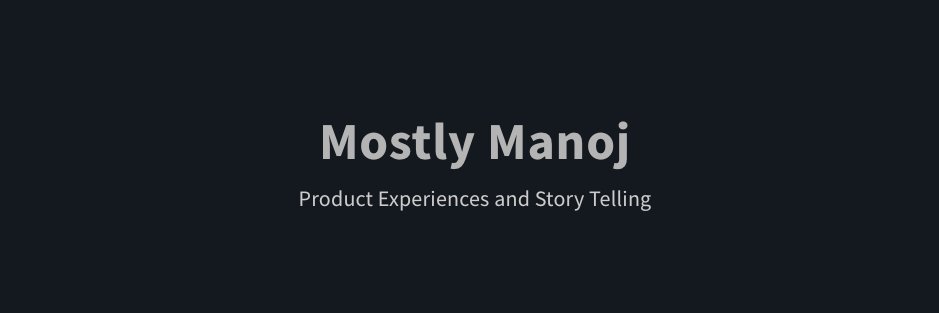 MostlyManoj banner