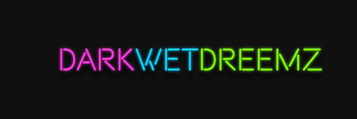 👾DARKWETDREEMZ👾 banner
