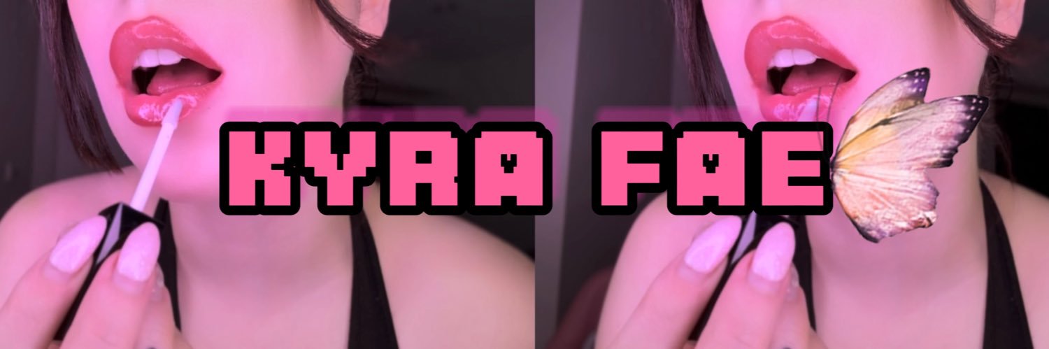 Kyra Fae💓LIVE banner
