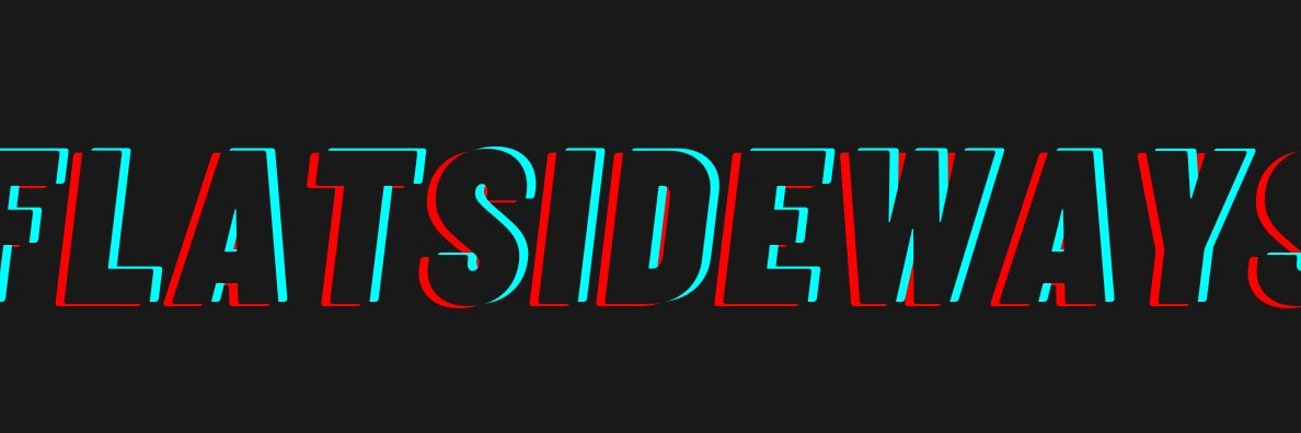 FlatSideWays's profile banner image
