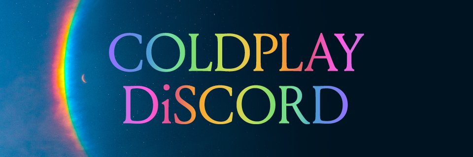 Coldplay Discord 🌙🌈's banner
