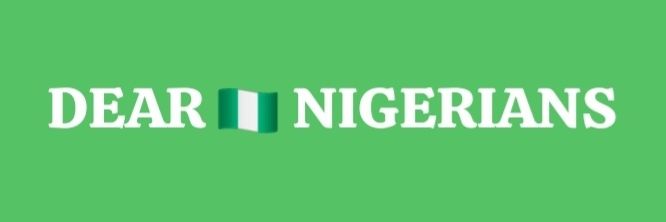 Dear 🇳🇬 Nigerians! banner