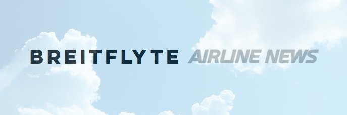Breitflyte Airline News Network banner