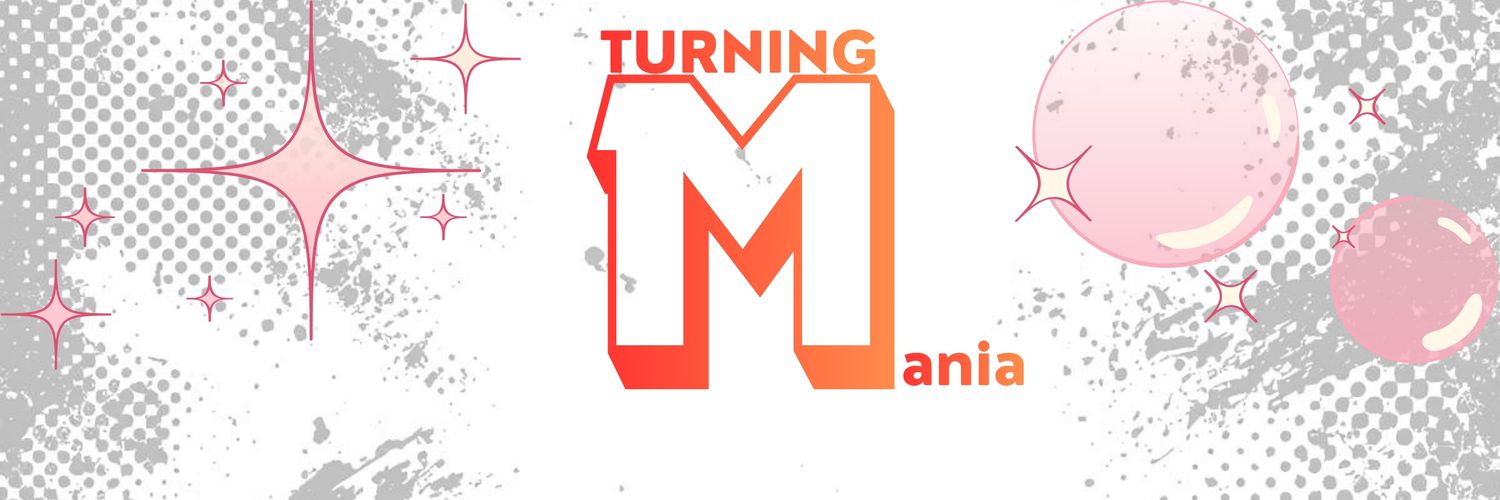 Turning Mania X Anime banner