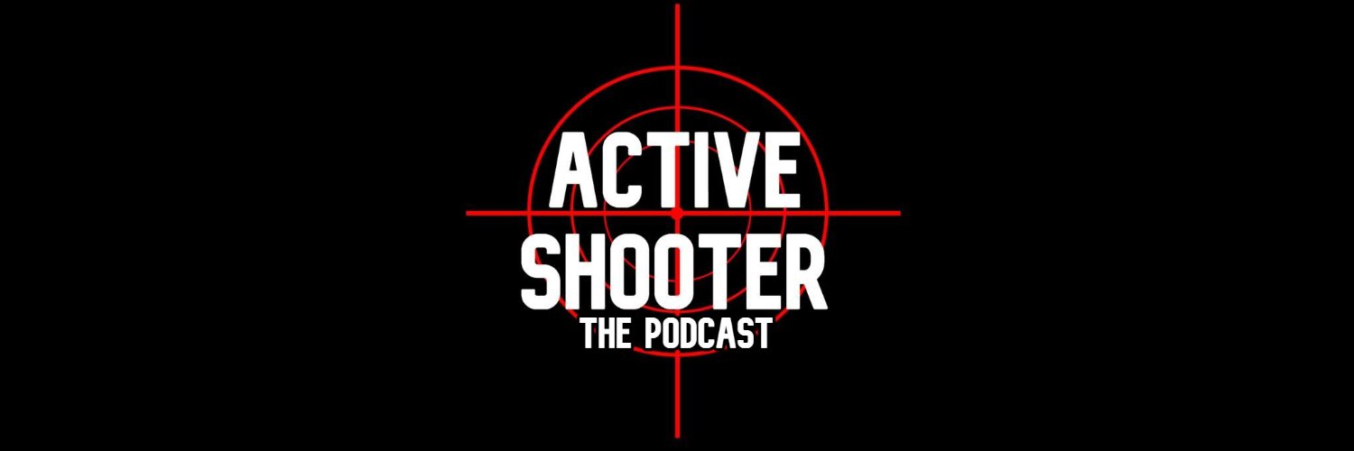 Active Shooter: The Podcast banner