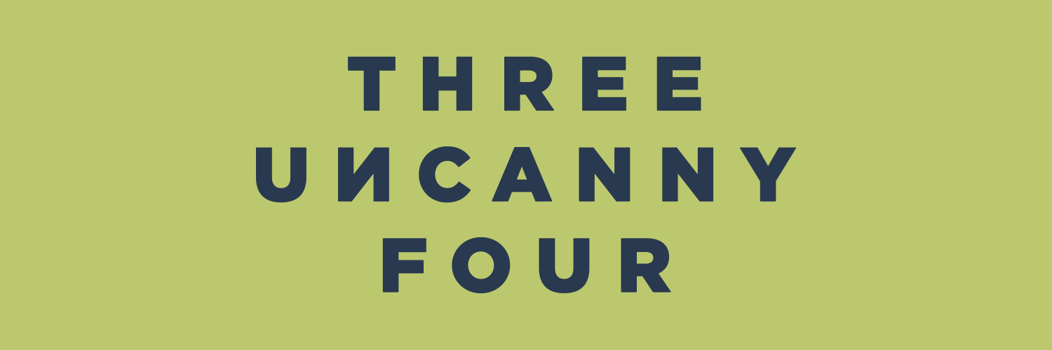 Three Uncanny Four banner