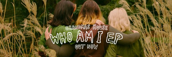 Grandmas House Profile Banner