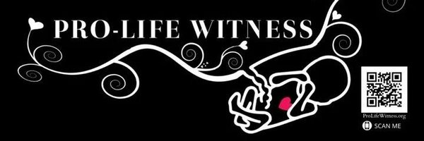prolifewitness Profile Banner