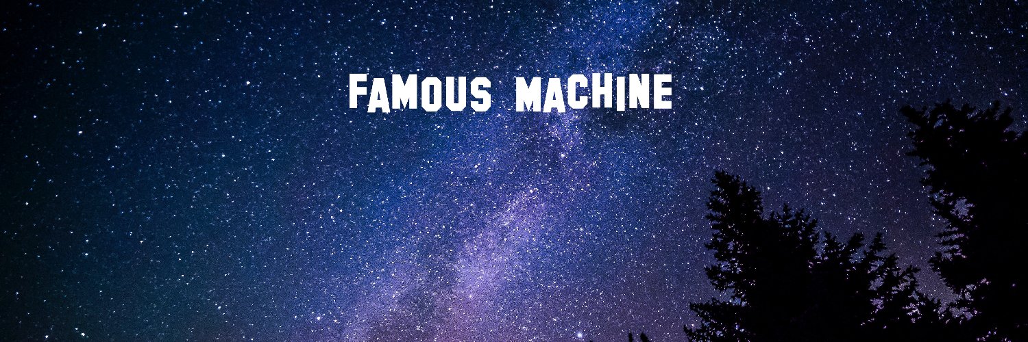 FamousMachine's profile banner image