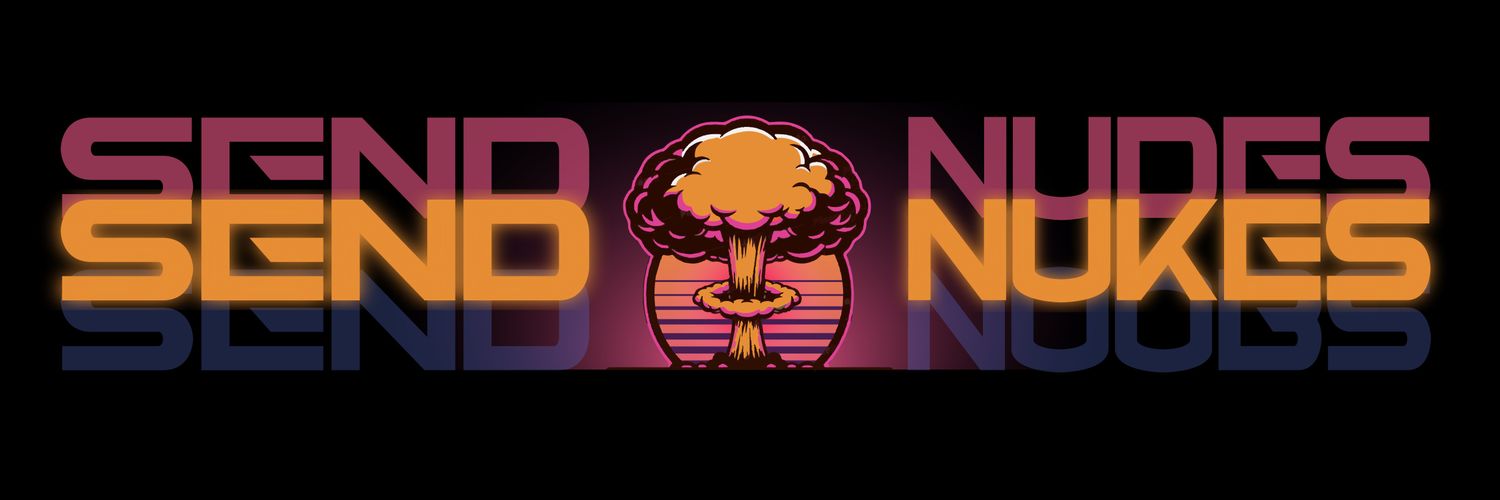 SendNUKESboi's profile banner image