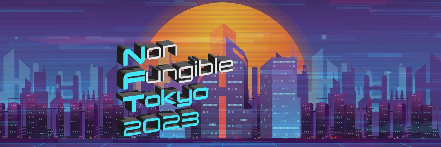 NonFungibleTokyo2023.06.22 banner