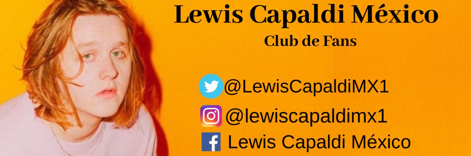 LewisCapaldiMX1's profile banner image
