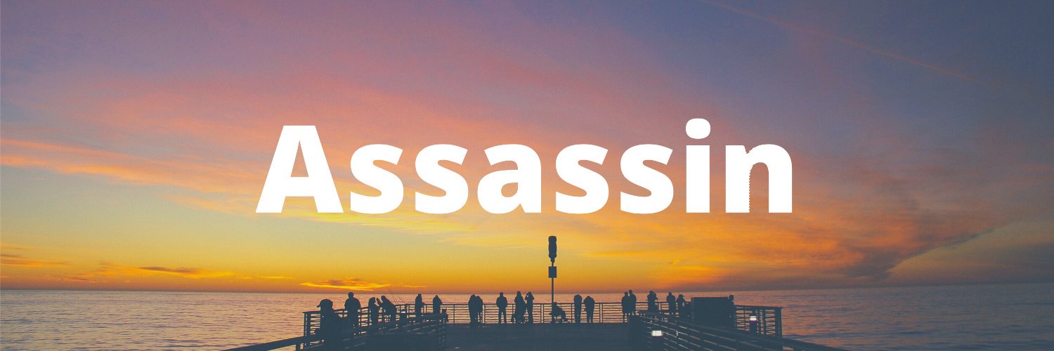 Assassin | 暗殺者 ✘ banner