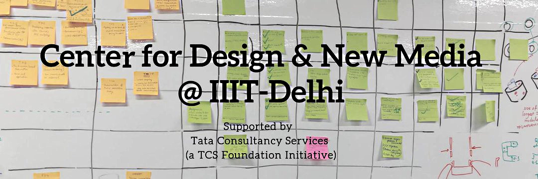 Center for Design and New Media (CDNM), IIIT-Delhi banner