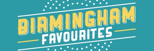 BirminghamFavourites banner
