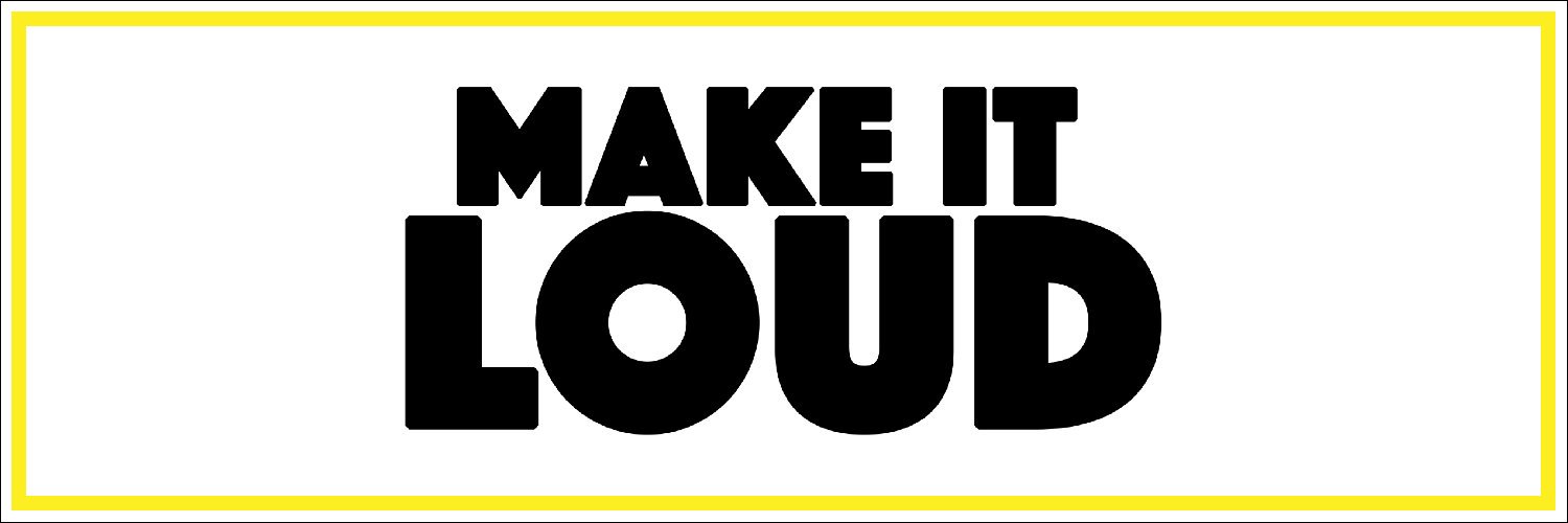Team Make It Loud banner