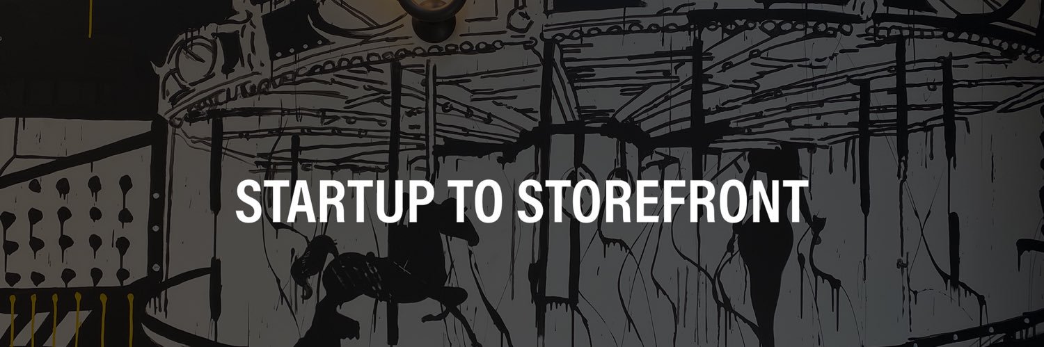 Startup to Storefront Podcast banner