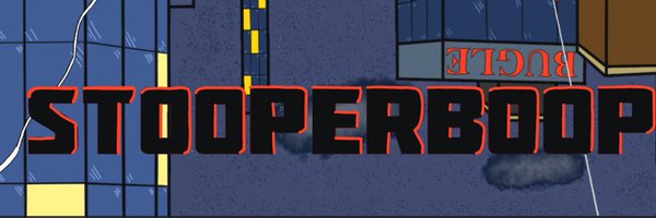 STOOPERBOOP2 Profile Banner