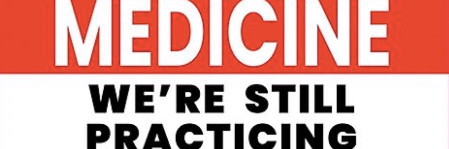 Medicine, We're Still Practicing Podcast banner