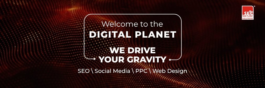 SEOWebPlanetSolutions - Digital Marketing Agency banner