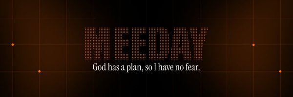 Meedayyy Profile Banner