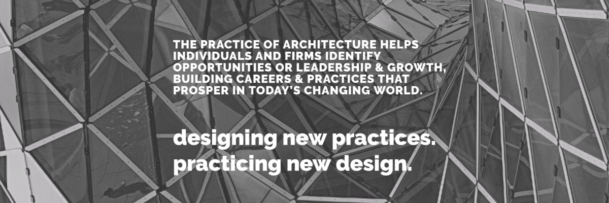 Practice of Architecture banner