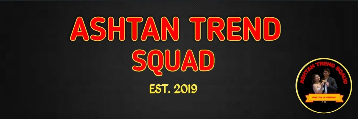 ASHTAN TREND SQUAD™ banner
