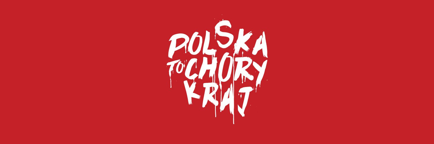 PolskaToChoryKraj Profile Banner