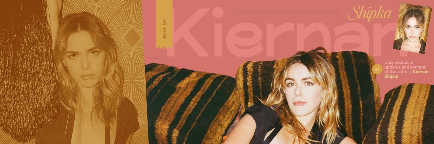 best of kiernan shipka's banner