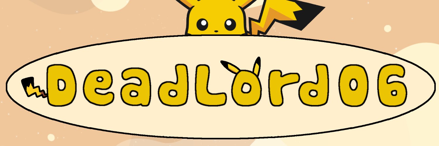 DeadLord06 💛's banner