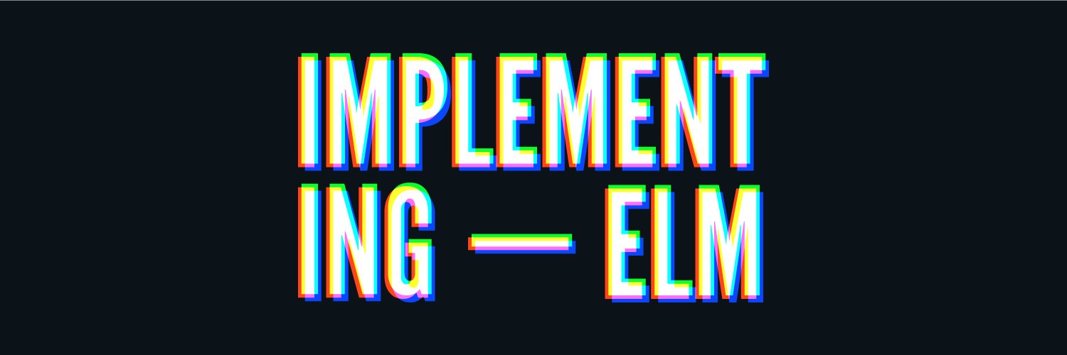 implementingelm's profile banner image