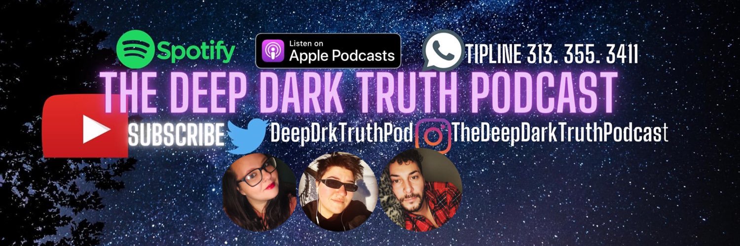 The Deep Dark Truth Podcast banner