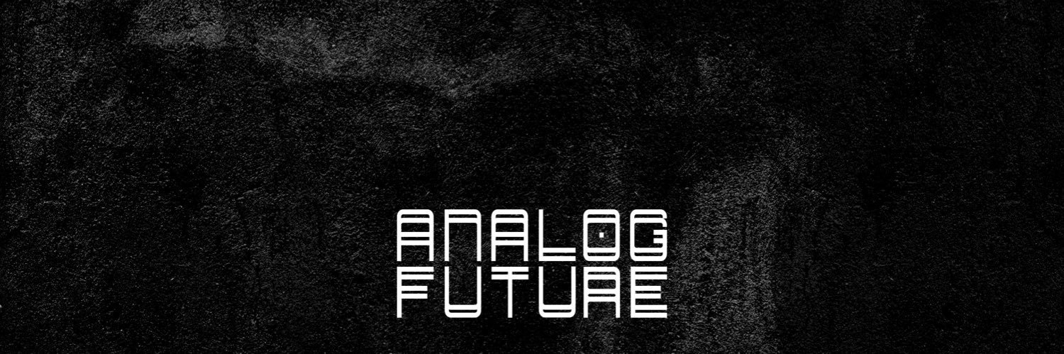 ANALOG FUTURE banner