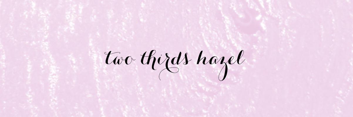 Two Thirds Hazel banner
