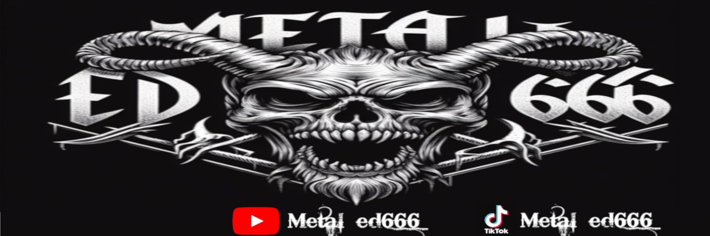Metal_Ed666's banner