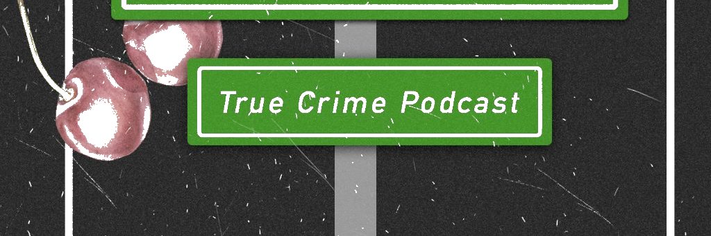 Cherry Avenue True Crime's banner