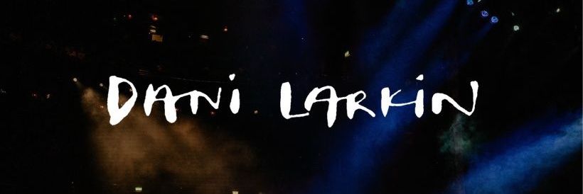 Dani_Larkin_'s profile banner image