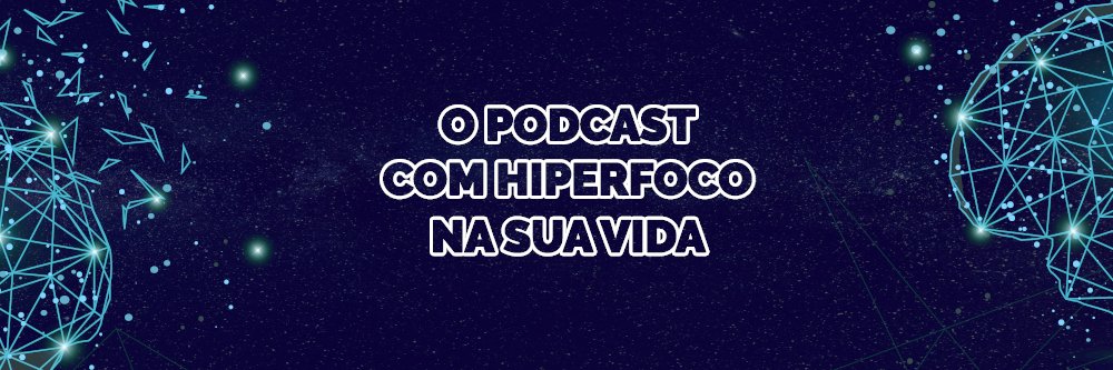 Tribo TDAH® - Apoia.se/TriboTDAH banner