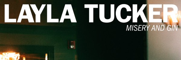 IamLaylaTucker Profile Banner