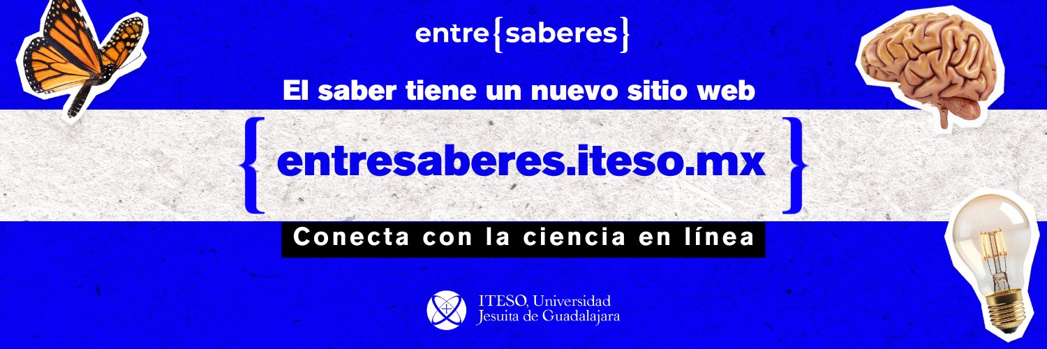Entre Saberes ITESO banner