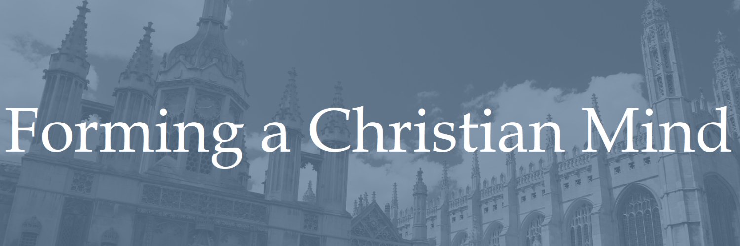 Forming a Christian Mind banner
