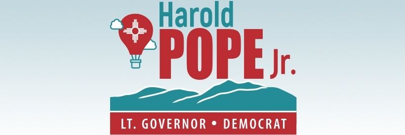 Sen. Harold Pope Jr. Candidate for Lt. Governor banner