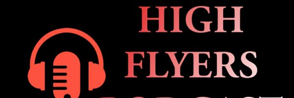 High Flyers Podcast Profile Banner