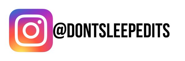 dontsleepedits Profile Banner