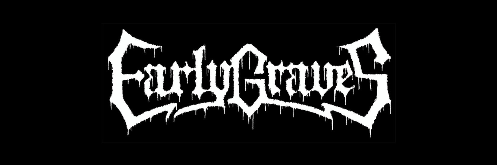 EARLY GRAVES banner